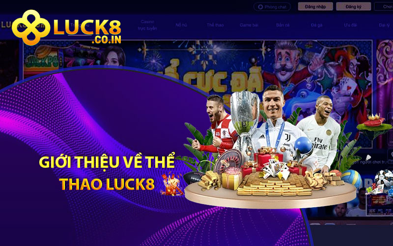 Giới thiệu về thể thao Luck8