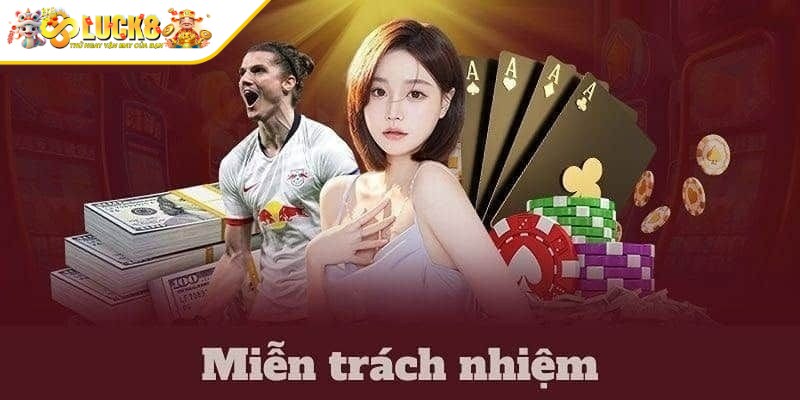 Nội dung chính sách miễn trừ trách nhiệm cho tài khoản thành viên