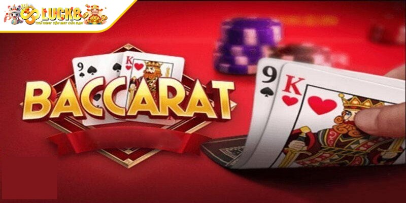 Baccarat được biết là game đánh bài phổ biến tại các sòng bạc